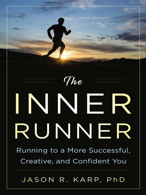 Title details for The Inner Runner by Jason R. Karp - Available